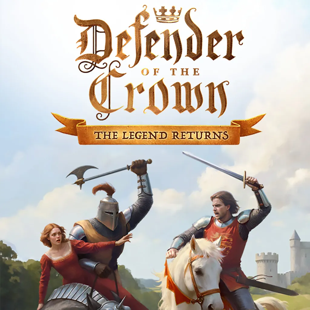 	Defender of the Crown: The Legend Returns	